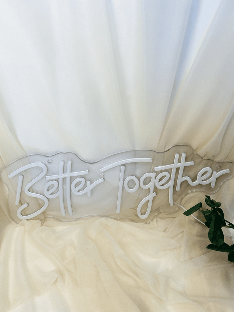 Better Together Leuchtschild