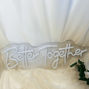 Better Together Leuchtschild